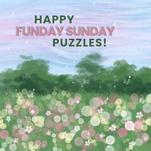 Funday Sunday Puzzles.