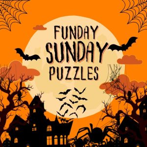 Funday Sunday Puzzles Halloween Style.