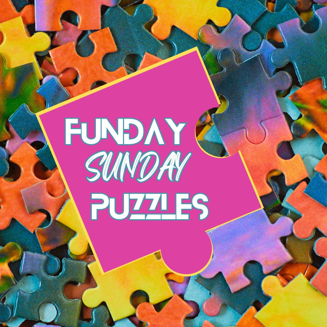 Funday Sunday Puzzle; Jigsaw Fun.