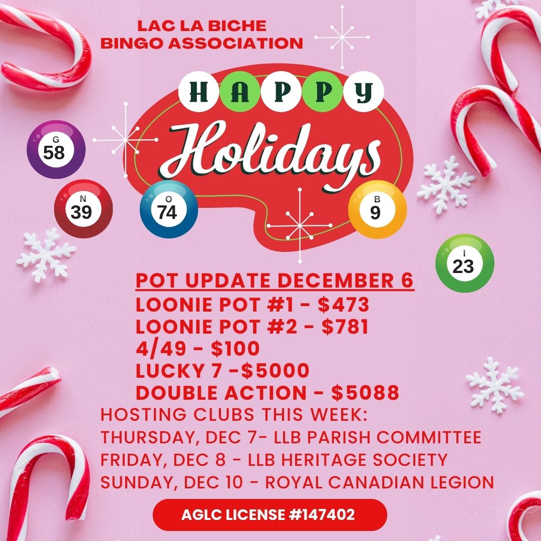 Bingo Pot Updates for December 6th, Lac La Biche.