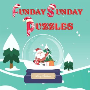 Funday Sunday Puzzles Christmas Edition.