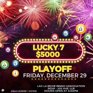 Lac-La-Biche-Bingo-Association-Lucky-7-Playoff-Dec-29,2024.