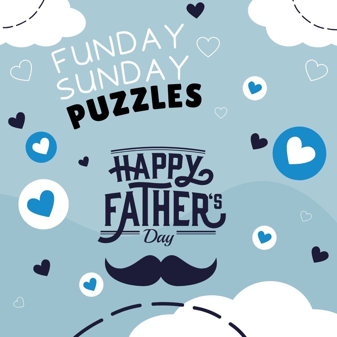Fathers Day Funday Sunday.
