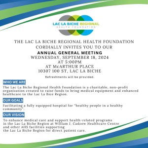 Get involved. The Lac La Biche Regional Health Foundation Annual General Meeting Sept 18, 2024.