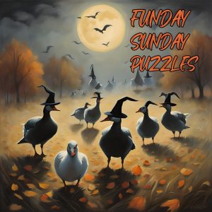 Funday Sunday Puzzles Oct 27, 2024.