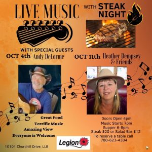 Legion Lac La Biche Live Music and Steak Night Oct 4 and 11, 2024.