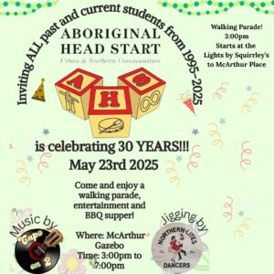 Aboriginal Head Start 30th Anniversary May 23, 2025.