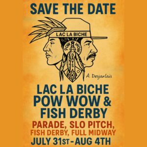 Lac La Biche Pow Wow Days.