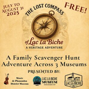 Lac La Biche Museum Lost Compass Scavenger Hunt.