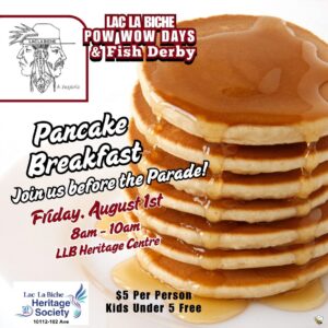 LLB Heritage Pow Wow Pancake Aug 1,2025.
