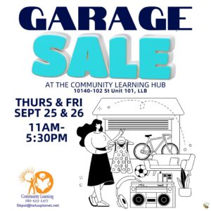 Community Learning Garage Sale Sept 25 and 256, 2025.