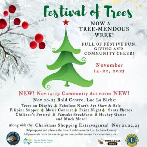 Festival of Trees Lac La Biche Nov 14-23, 2025.