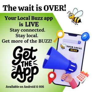 Your Local Buzz APP has launched. Available on Andriod and IOS.