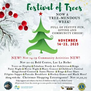 Festival of Trees Lac La Biche Nov 14-23 2025.
