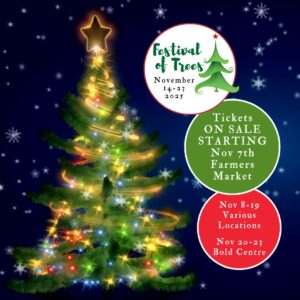 Festival of Trees Tickets on Sale Tomorrow 2025.