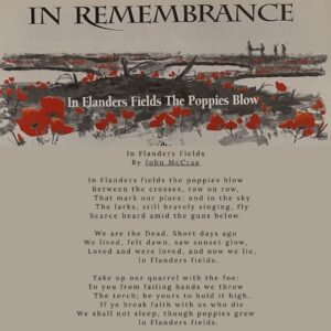 In Flanders Fields. Remembrance Day.