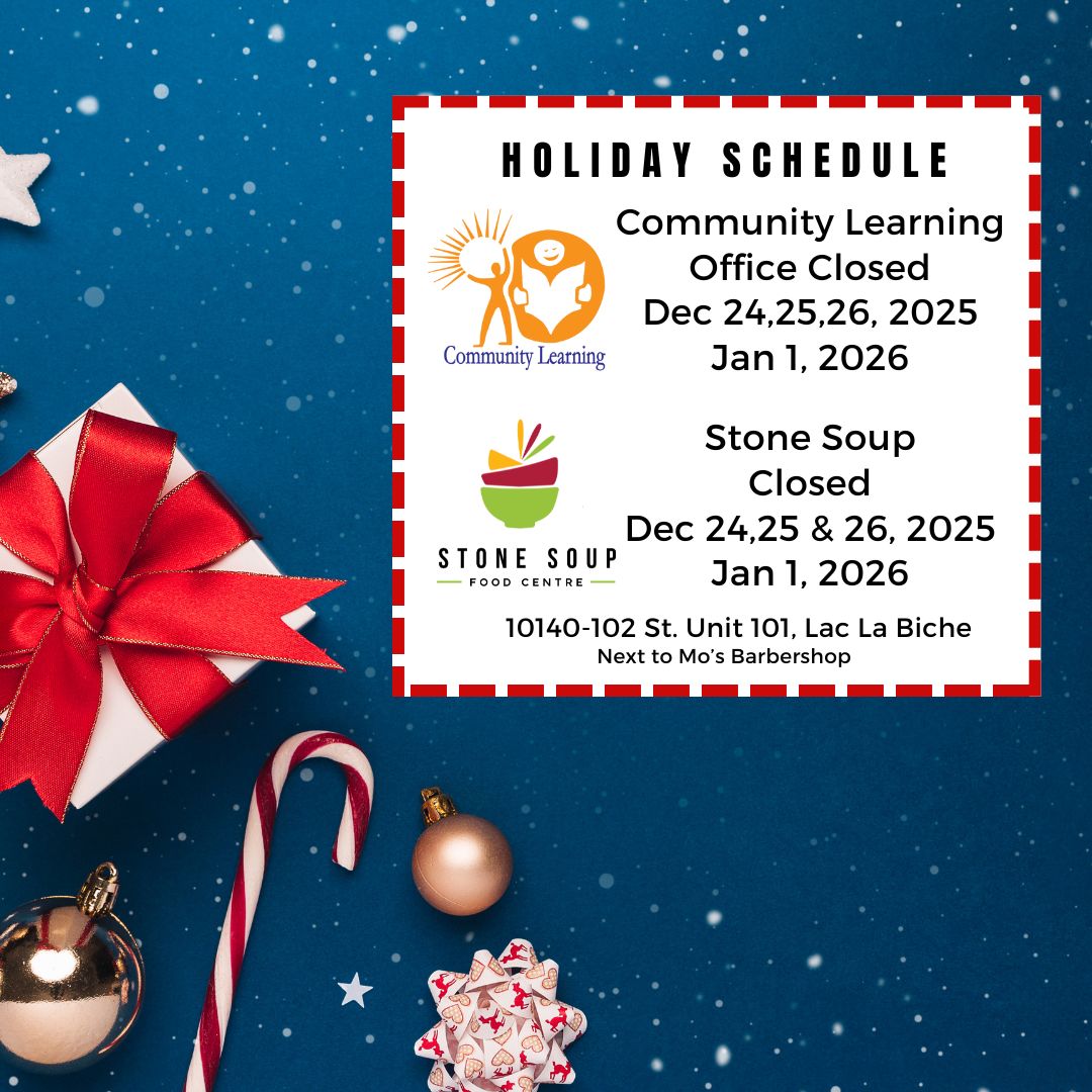 Community Learning and Stone Soup Holiday Schedule Christmas 2025.