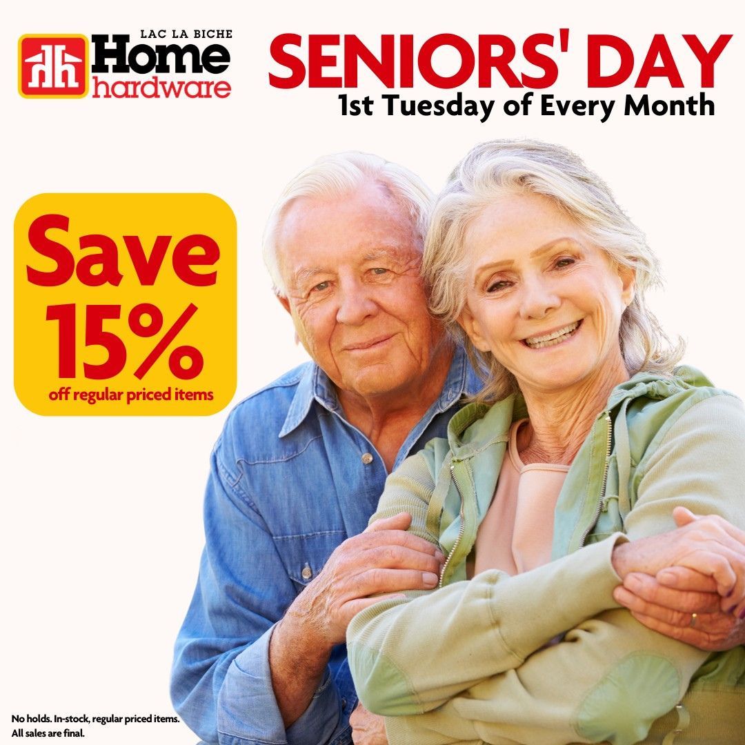 Home Hardware Seniors Day 1st Tuesday each month.