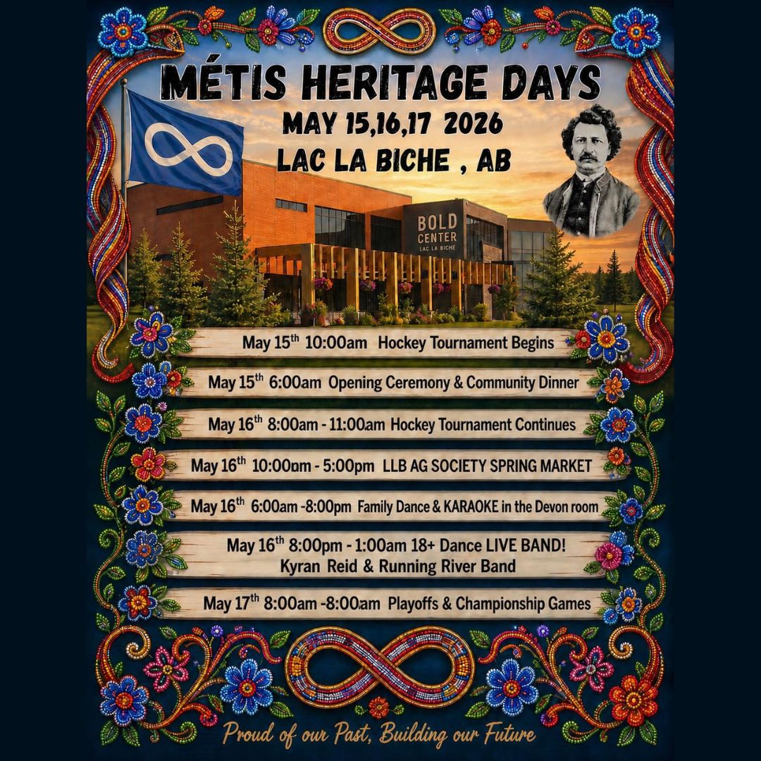 Metis Heritage Days May 15,16 &17, 2026 in Lac La Biche.