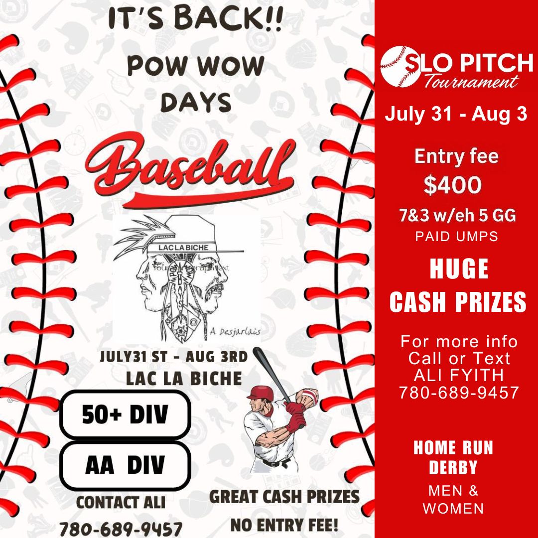 LLB Pow Wow Days Baseball and Slo Pitch July 31 to August 3, 2026.