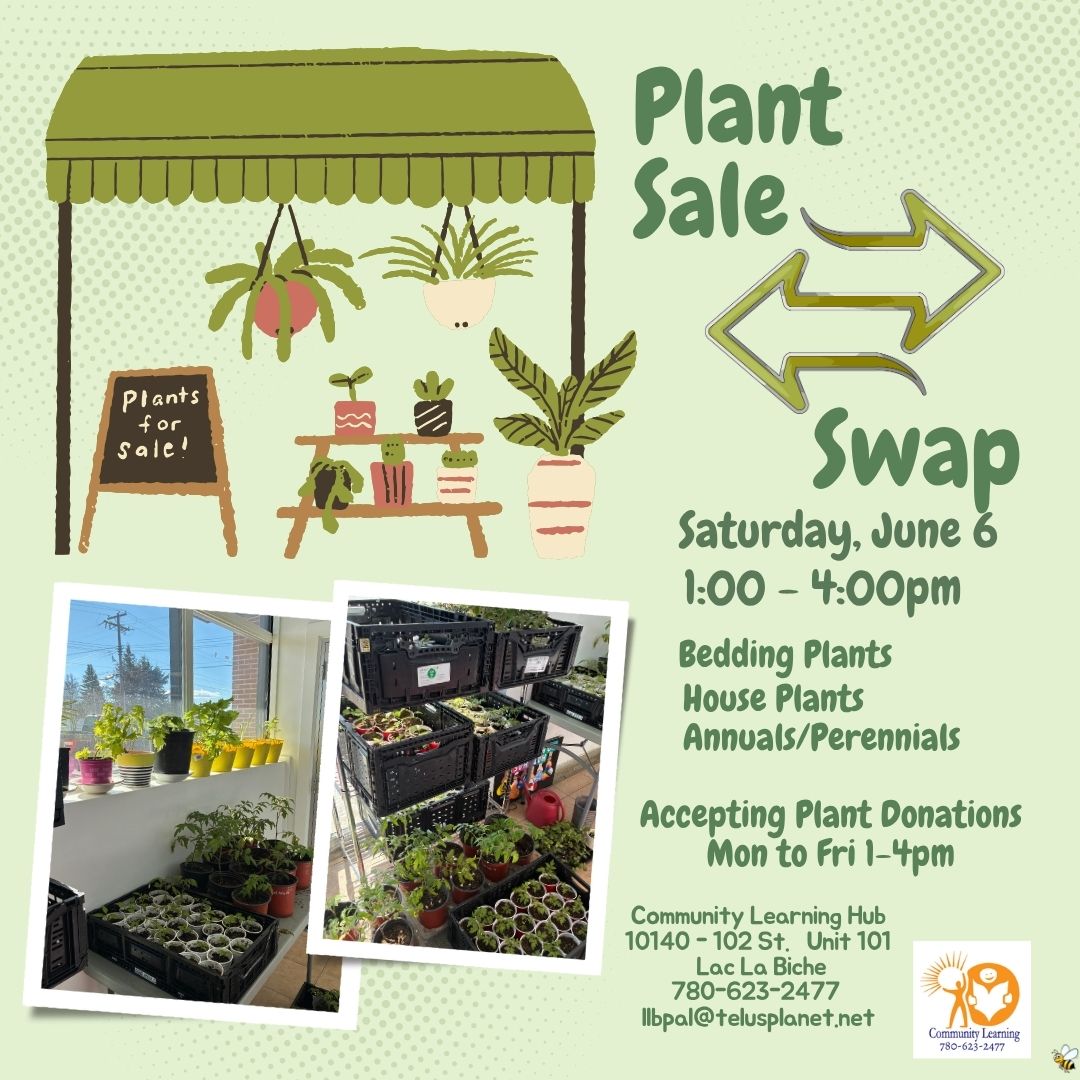 Community Learning Plant Sale and Swap June 6, 2026.