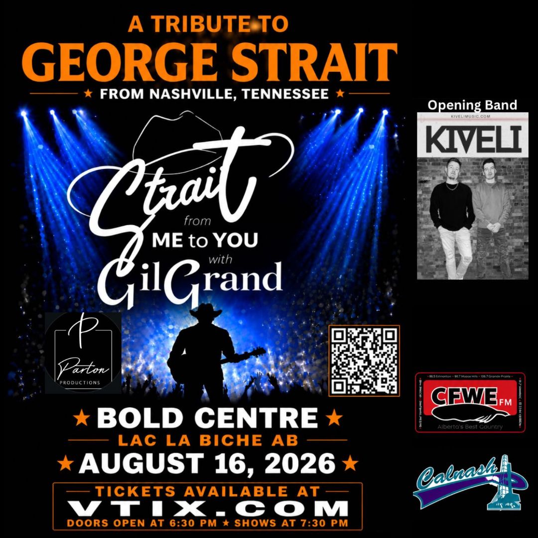 Tribute to George Strait August 16, 2026 Lac La Biche.