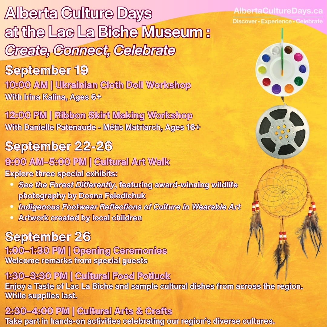 Alberta Culture Days Lac La Biche Museum Sept 19-26, 2026.