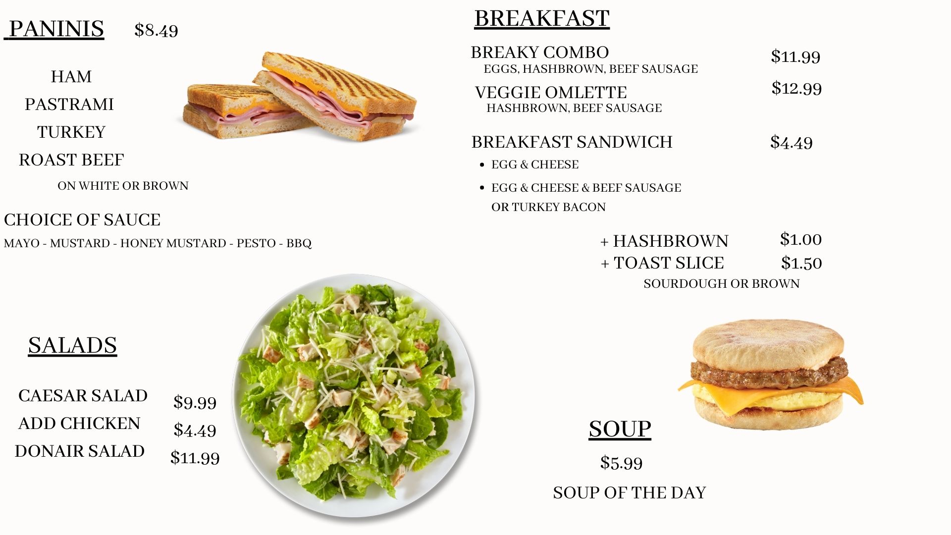 Breakfast, Paninis, Salad & Soup