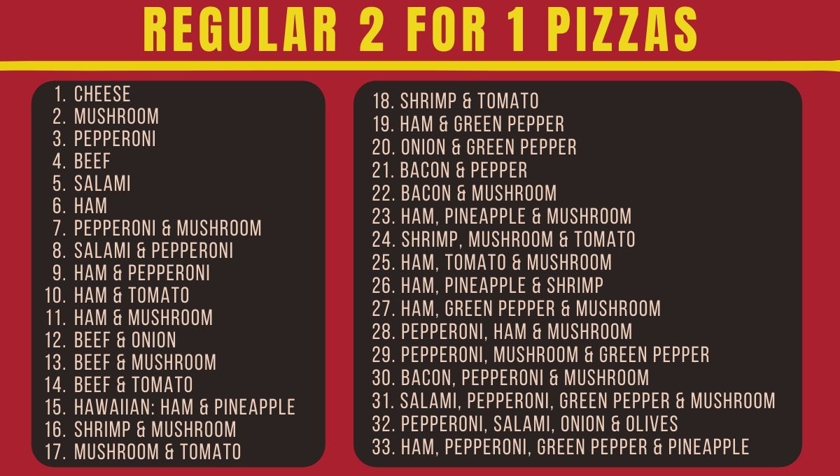 Pizza Regular 2 for 1